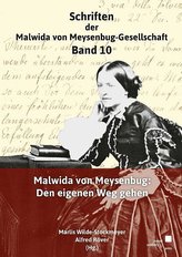 Malwida von Meysebug: Den eigenen Weg gehen