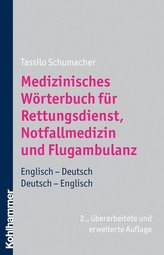 Medizinisches Wörterbuch für den Rettungsdienst, Notfalldienst und Flugambulanz