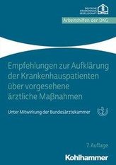 Empfehlungen zur Aufklärung von Krankenhauspatienten über vorgesehene ärztliche Maßnahmen