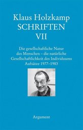 Schriften / Die gesellschaftliche Natur des Menschen- die natürliche Gesellschaftlichkeit des Individuums