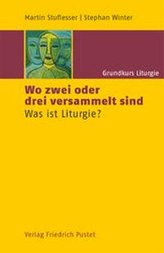 Wo zwei oder drei versammelt sind