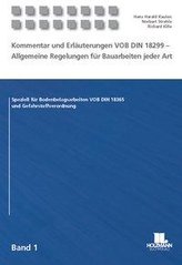 Kommentar und Erläuterungen VOB DIN 18299 -Allgemeine Regelungen für Bauarbeiten jeder Art