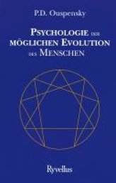 Psychologie der möglichen Evolution des Menschen