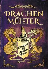 Das Handbuch für Drachenmeister