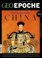 GEO Epoche / GEO Epoche 93/2018 - Das kaiserliche China