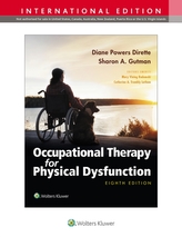 Occupational Therapy for Physical Dysfunction, International Edition