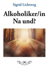 Alkoholiker/in