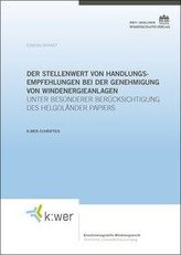 Der Stellenwert von Handlungsempfehlungen bei der Genehmigung von Windenergieanlagen