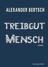 Treibgut Mensch