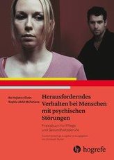 Herausforderndes Verhalten bei Menschen mit psychischen Störungen