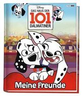Disney Das Haus der 101 Dalmatiner: Meine ersten Freunde