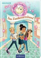Das Zauberarmband - Der magische Plüschhund (Das Zauberarmband 2)