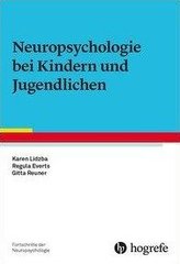 Neuropsychologie bei Kindern und Jugendlichen