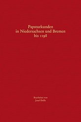 Papsturkunden in Niedersachsen und Bremen bis 1198