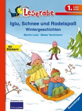 Iglu, Schnee und Rodelspaß. Wintergeschichten