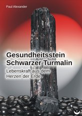 Gesundheitsstein Schwarzer Turmalin