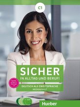 Sicher in Alltag und Beruf! C1. Medienpaket