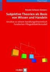 Subjektive Theorien als Basis von Wissen und Handeln