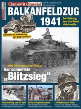 Clausewitz Spezial 21. Balkanfeldzug 1941