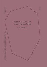 Gustav Haarnack - Leben im Gelände