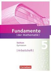 Fundamente der Mathematik 5. Schuljahr - Sachsen - Arbeitsheft mit Lösungen