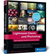 Lightroom Classic und Photoshop