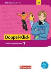 Doppel-Klick 7. Jahrgangsstufe - Mittelschule Bayern - Arbeitsheft mit Lösungen.Für M-Klassen