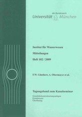 Tagungsband zum Kanalseminar: Grundstücksentwässerungsanlagen, Fremdwasser, Überflutung