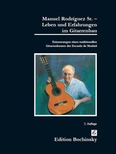 Manuel Rodriguez Sr. - Leben und Erfahrungen im Gitarrenbau