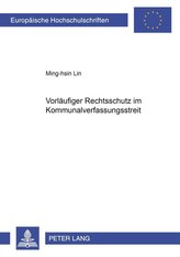 Vorläufiger Rechtsschutz im Kommunalverfassungsstreit