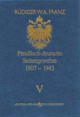 Preussisch-deutsche Seitengewehre 1807-1945 Band V