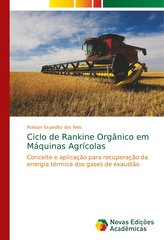 Ciclo de Rankine Orgânico em Máquinas Agrícolas
