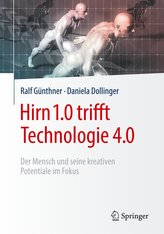 Hirn 1.0 trifft Technologie 4.0