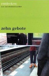 entdecken: Zehn Gebote