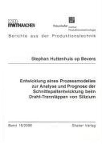 Entwicklung eines Prozessmodelles zur Analyse und Prognose der Schnittspaltentwicklung beim Draht-Trennläppen von Silizium Entwicklung eines Prozessmodelles zur Analyse und Prognose der Schnittspaltentwicklung beim Draht-Trennläppen von Silizium