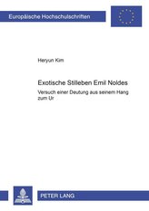 Exotische Stilleben Emil Noldes