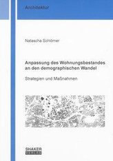 Anpassung des Wohnungsbestandes an den demographischen Wandel