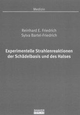 Experimentelle Strahlenreaktionen der Schädelbasis und des Halses