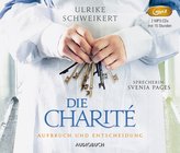 Die Charité: Aufbruch und Entscheidung