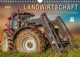 Landwirtschaft - Hightech und Handarbeit (Wandkalender 2021 DIN A4 quer)