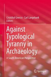 Against Typological Tyranny in Archaeology