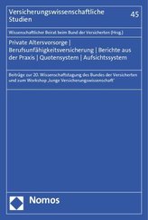 Private Altersvorsorge - Berufsunfähigkeitsversicherung - Berichte aus der Praxis - Quotensystem - Aufsichtssystem