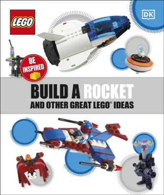 Build A Rocket And Other Great LEGO Ideas Build A Rocket And Other Great LEGO Ideas