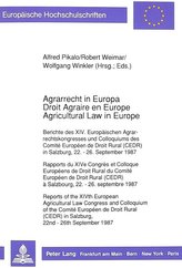 Agrarrecht in Europa / Droit Agraire en Europe / Agricultural Law in Europe