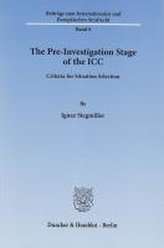 The Pre-Investigation Stage of the ICC