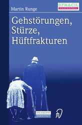 Gehstörungen, Stürze, Hüftfraktur