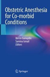 Obstetric Anesthesia for Co-morbid Conditions