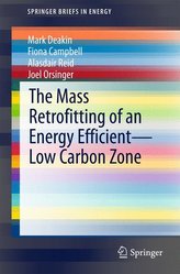 The mass-retrofitting of an energy efficient-low carbon zone in the UK