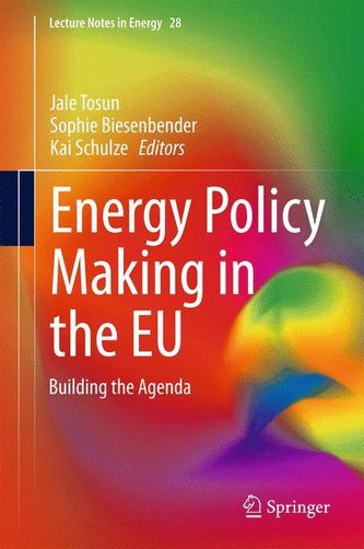 Energy Policy Making in the EU Energy Policy Making in the EU