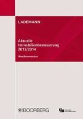 Aktuelle Immobilienbesteuerung 2013/2014